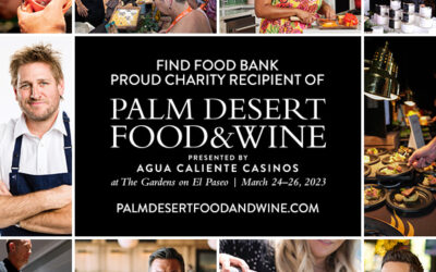 Palm Desert Food and Wine (FIND Food Bank is a beneficiary) 3/24-3/26
